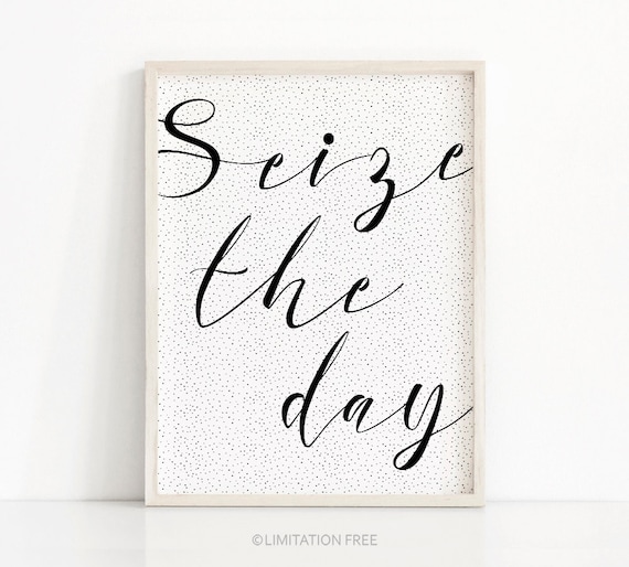 Seize The Day Calligraphy Quote Confetti Dots Motivational Wall Art Poster