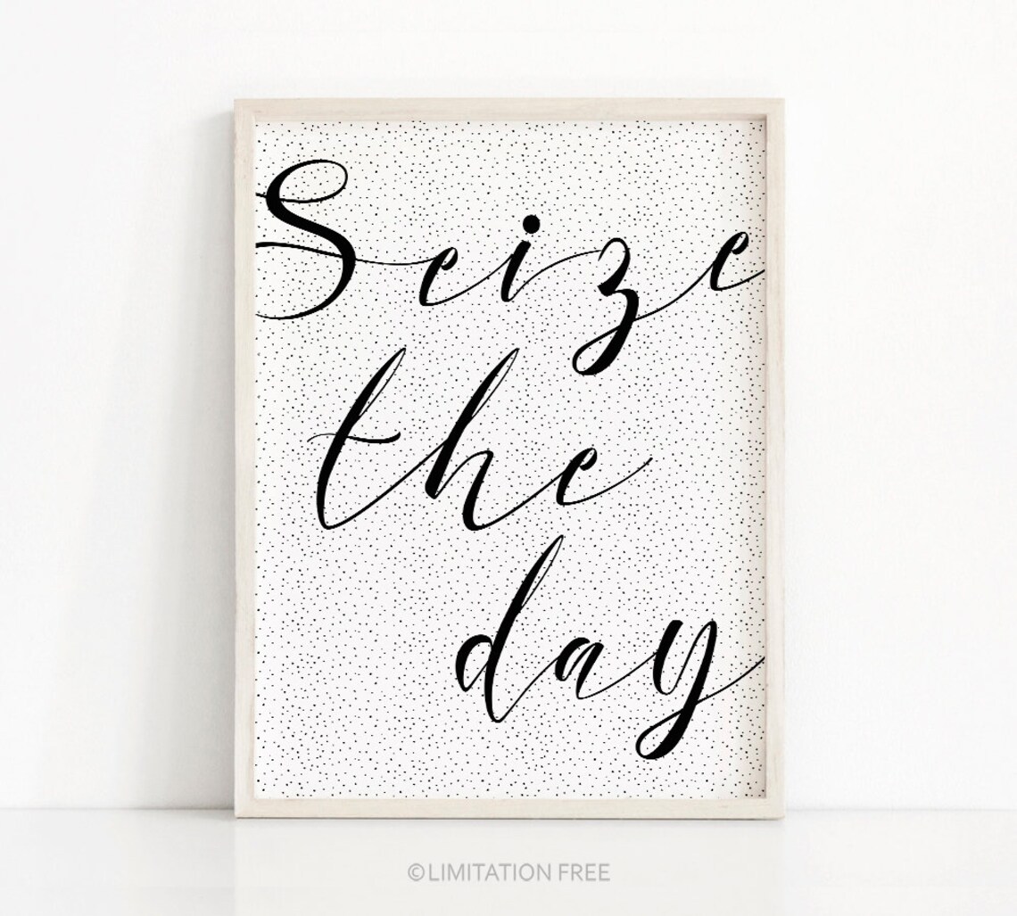 Seize The Day Calligraphy Quote Confetti Dots Motivational Wall Art Poster