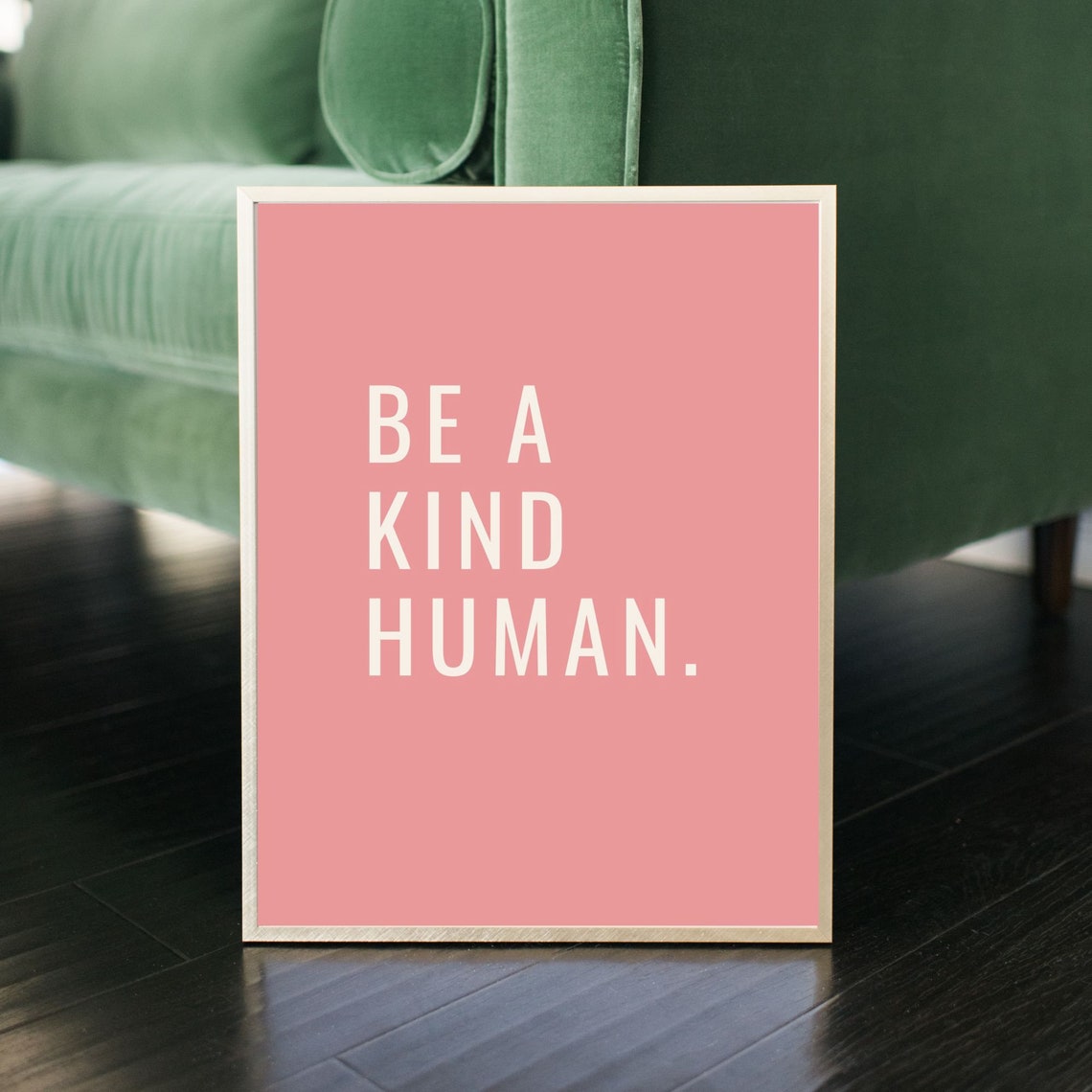 Be a Kind Human Minimalist Pink Typography Quote Wall Poster