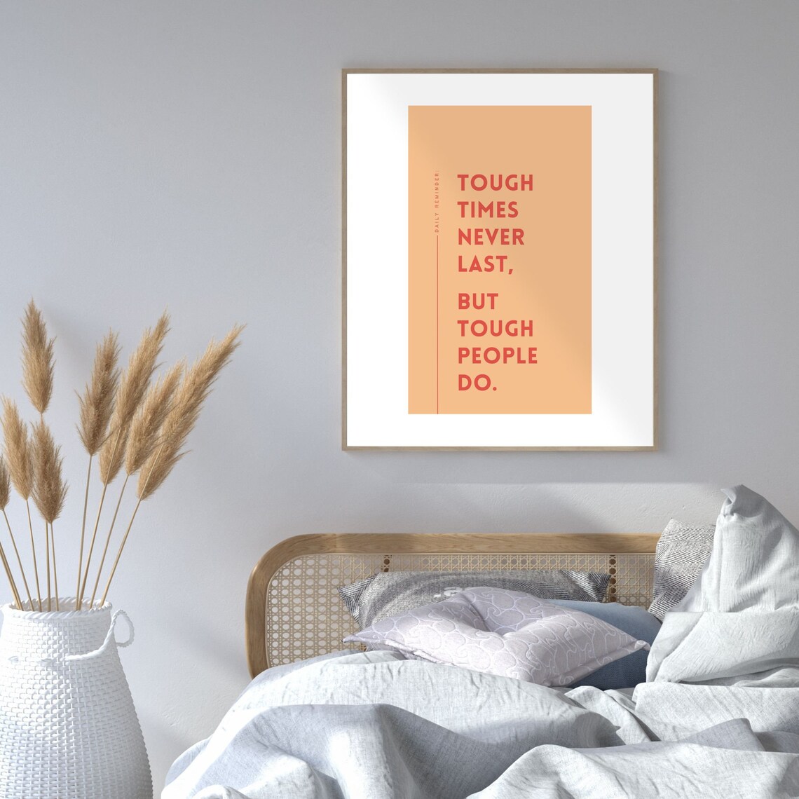 Tough Times Never Last But Tough People Do Daily Reminder Poster - Image 2