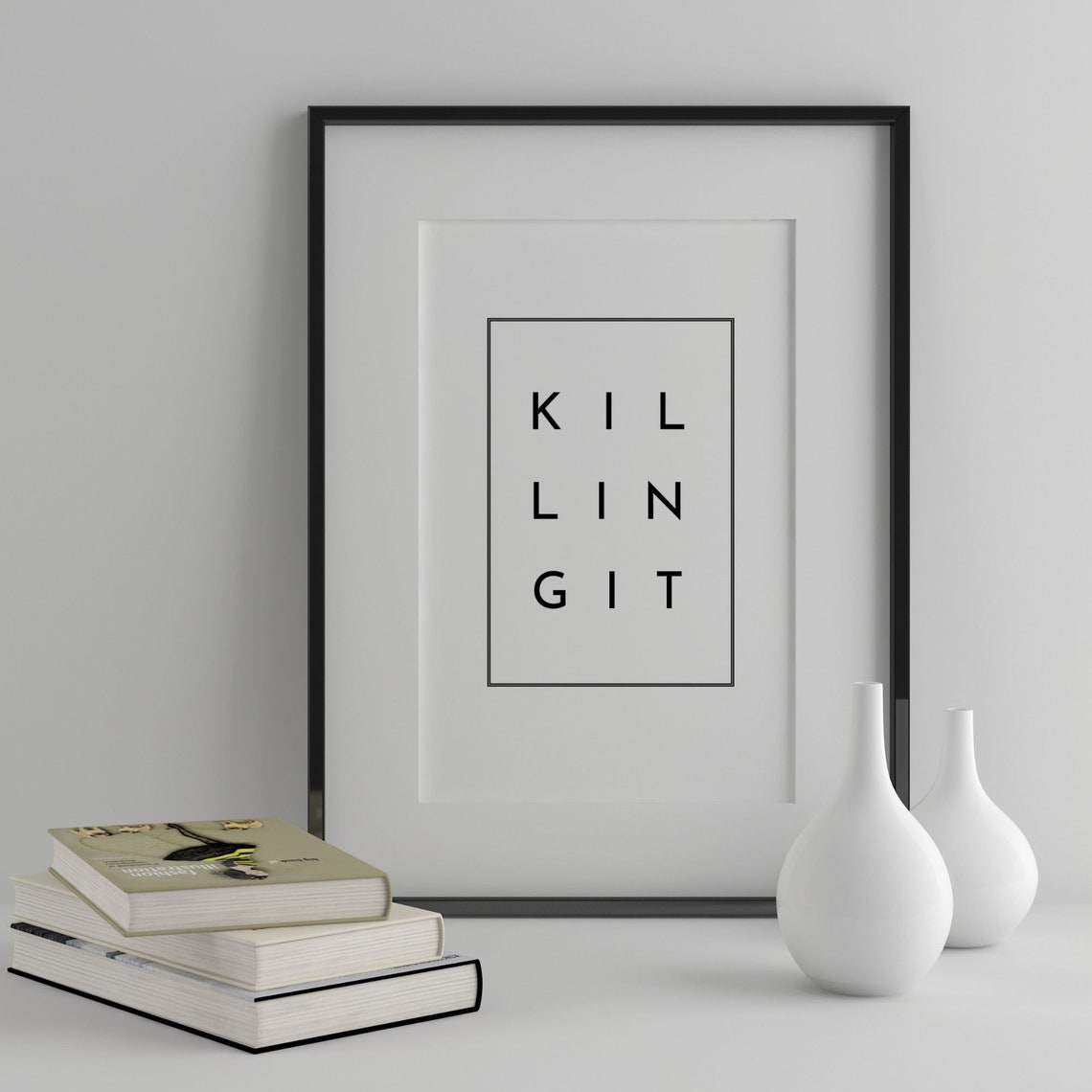Killing It Spaced Letters Minimalist Black White Quote Poster Modern - Image 4