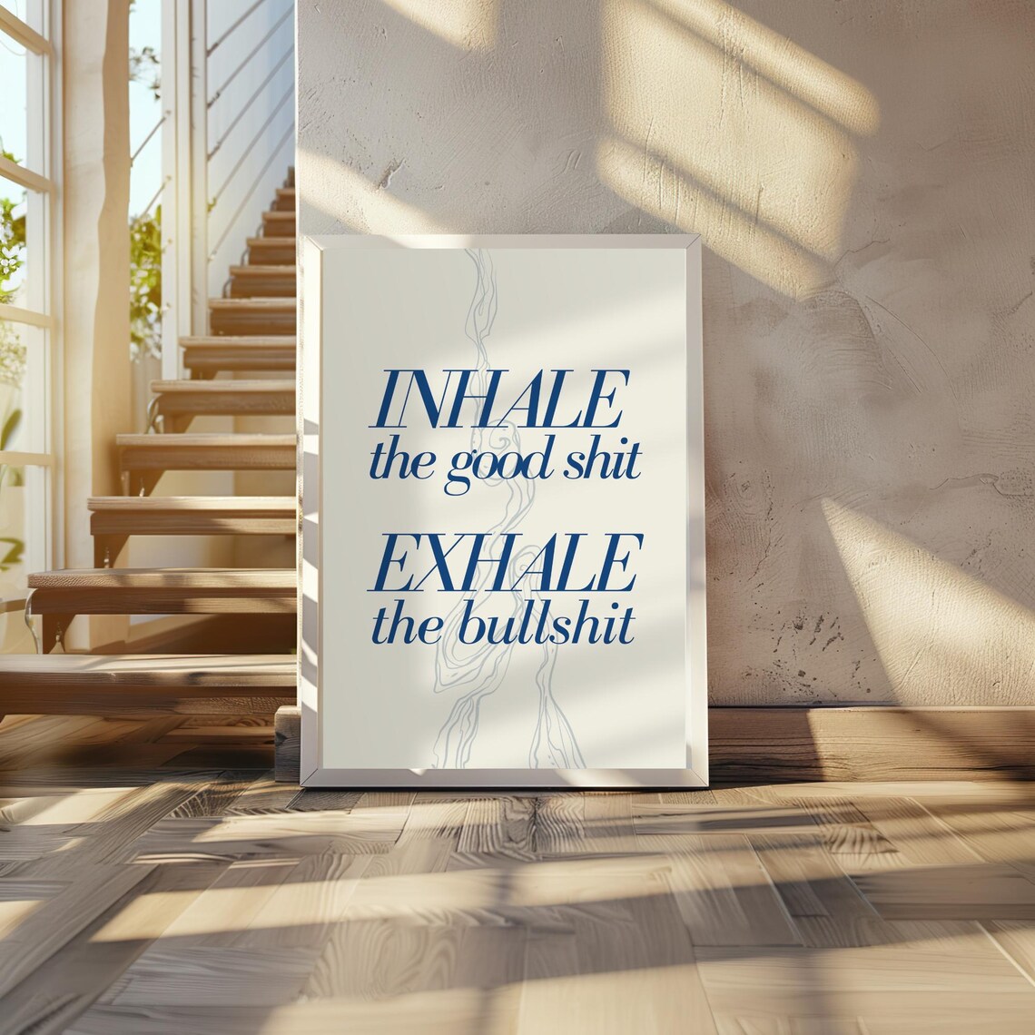 Inhale The Good Shit Exhale The Bullshit Funny Navy Quote Poster