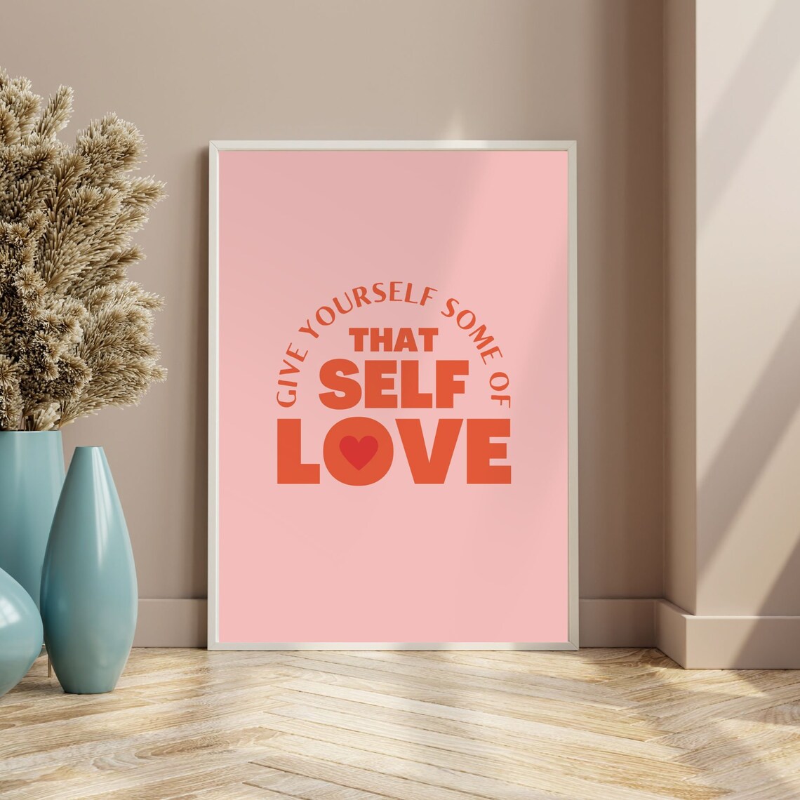 Give Yourself Some of That Self Love Bold Pink Quote Art Poster - Image 3
