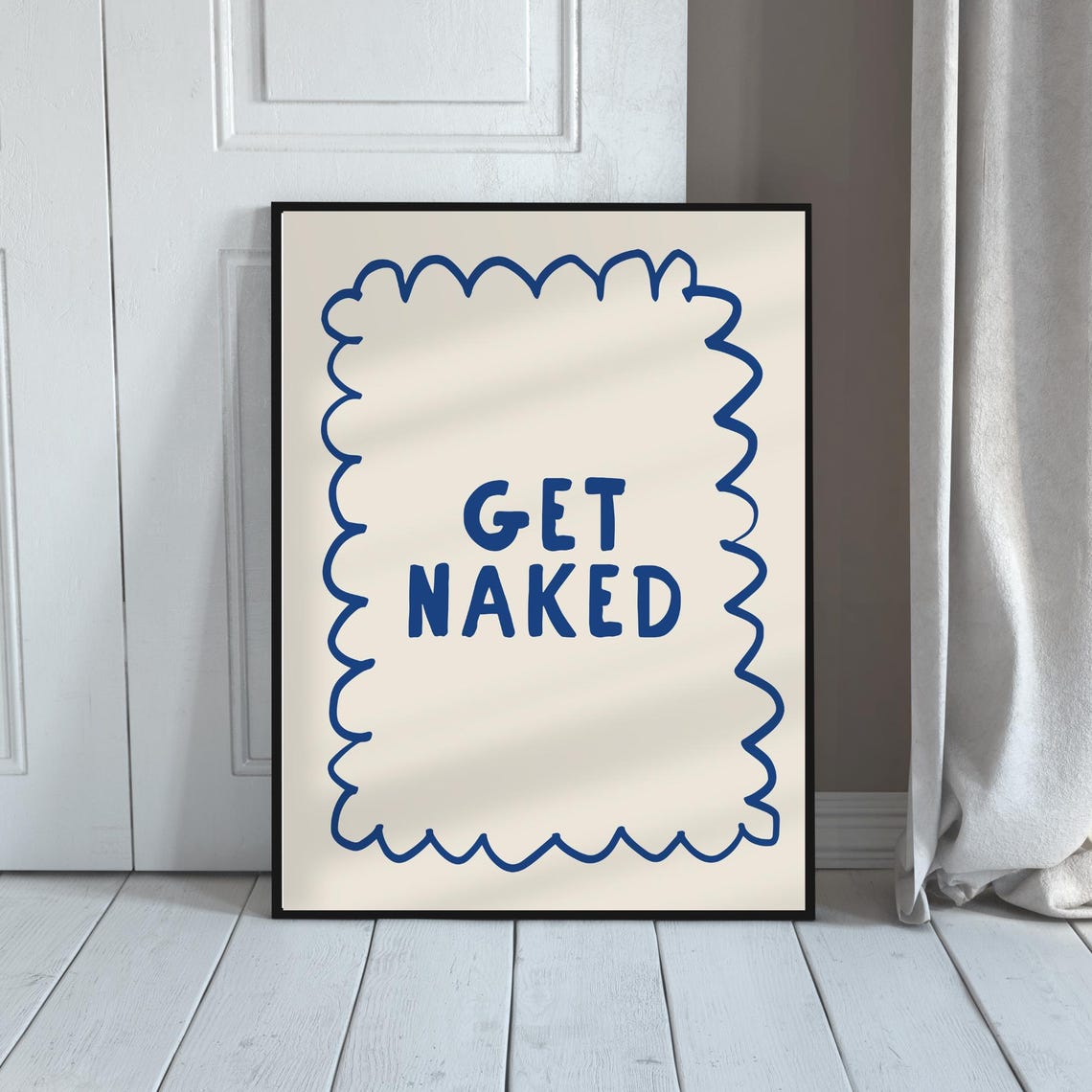 Get Naked Funny Blue Wavy Quirky Bathroom Dorm Typography Poster - Image 4