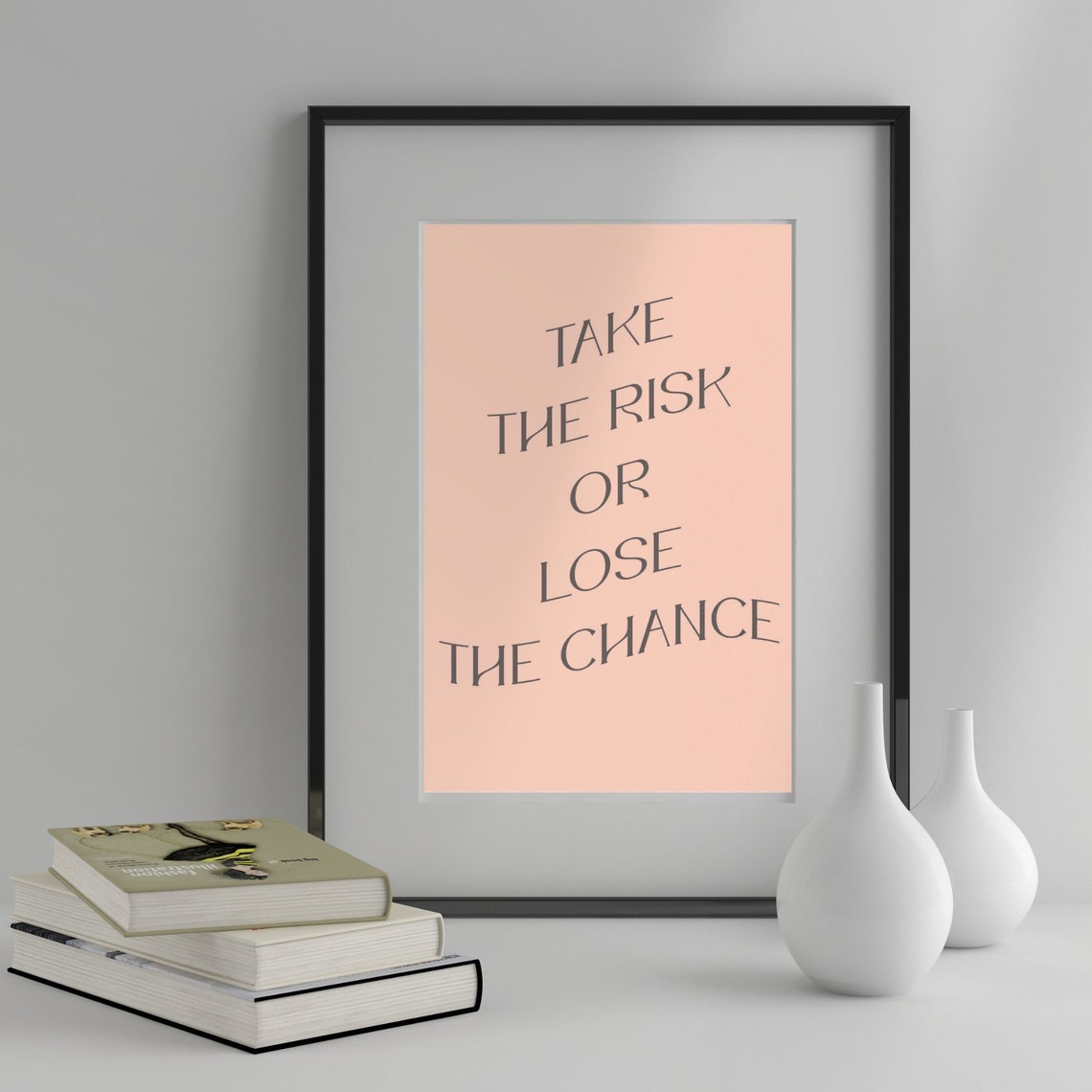 Take The Risk Or Lose The Chance Motivational Quote Poster Peach Serif - Image 4