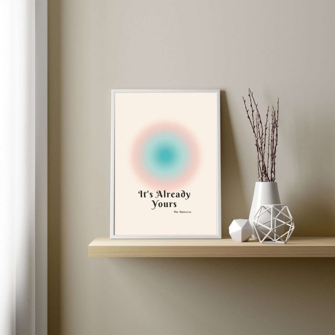 It's Already Yours The Universe Aura Manifestation Quote Poster - Image 3