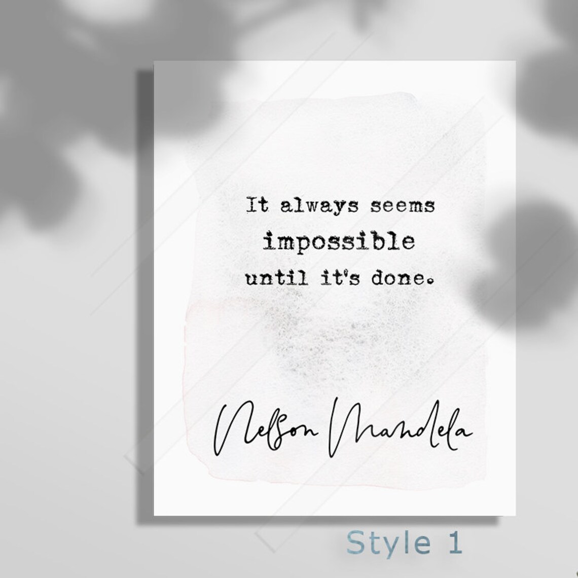 Nelson Mandela It Always Seems Impossible Watercolor Quote Poster