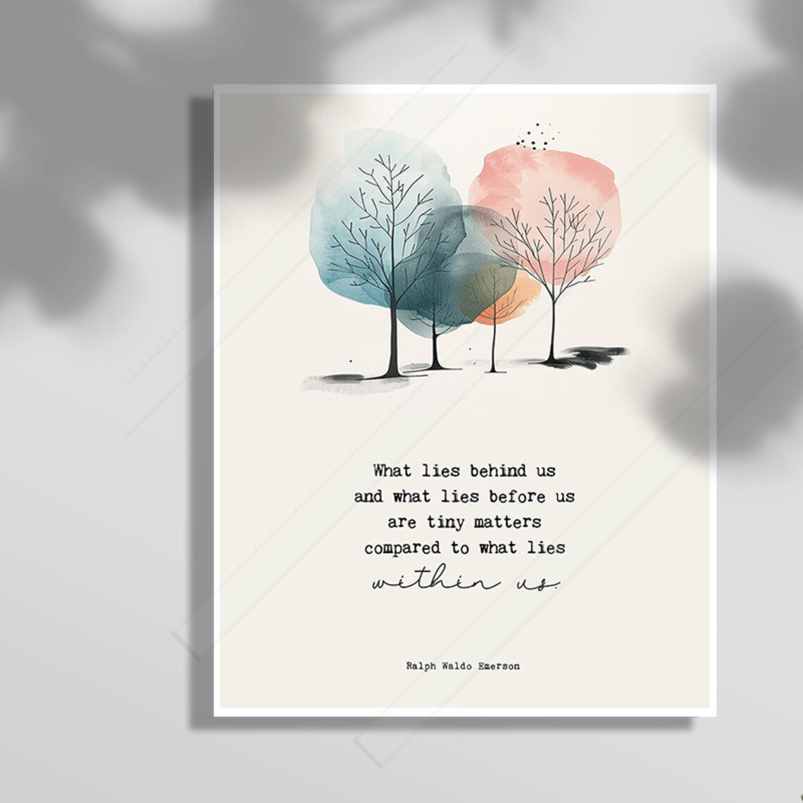 Ralph Waldo Emerson Quote, What Lies Within Us Print