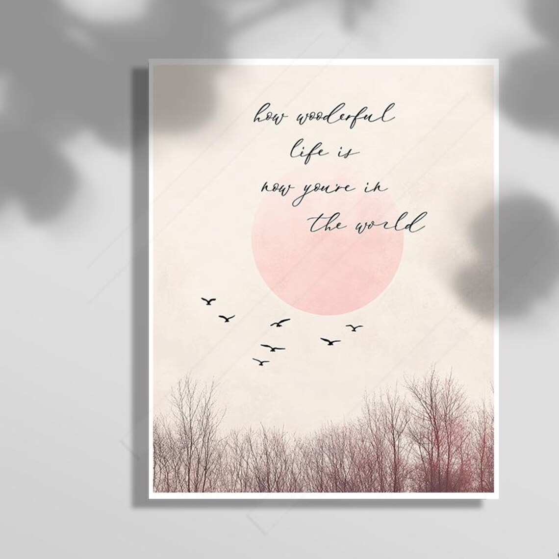 How Wonderful Life Is Now You Are In The World Nursery Quote Print