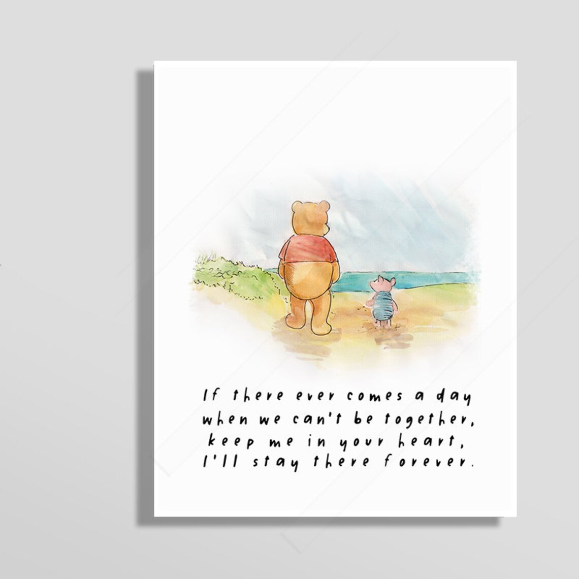 Winnie The Pooh Keep Me In Your Heart Quote Print