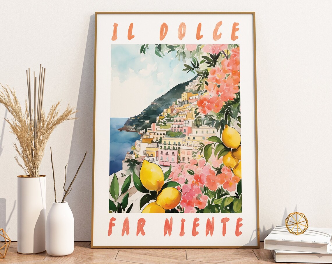 Il Dolce Far Niente Amalfi Coast Lemons Italian Summer Travel Poster