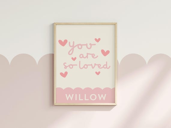 You Are So Loved Nursery Affirmation Art Print