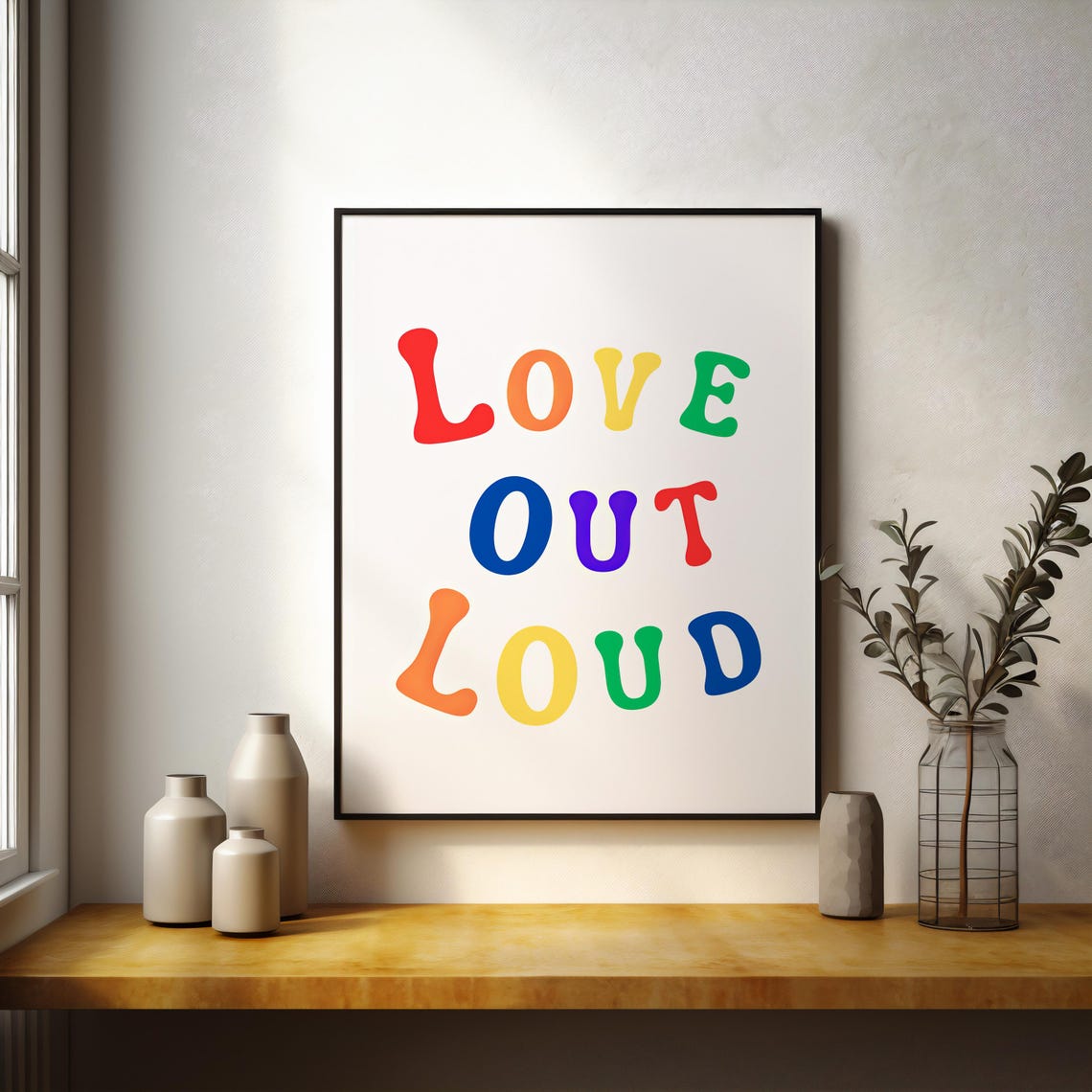 Love Out Loud Rainbow Playful Lettering Pride Affirmation Poster - Image 5