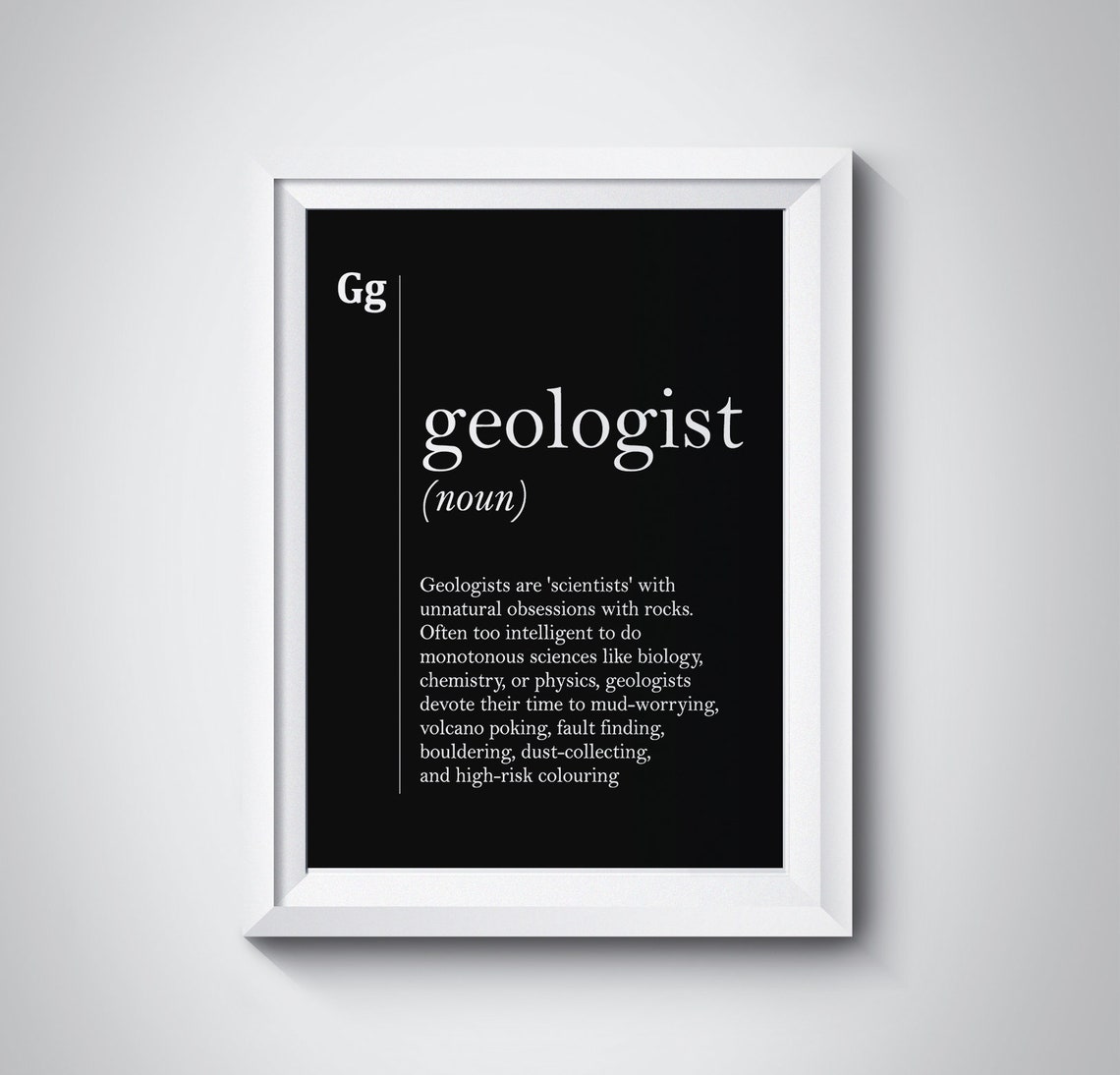 Funny Geologist Definition Quote Black Rock Lover Typography Wall Art