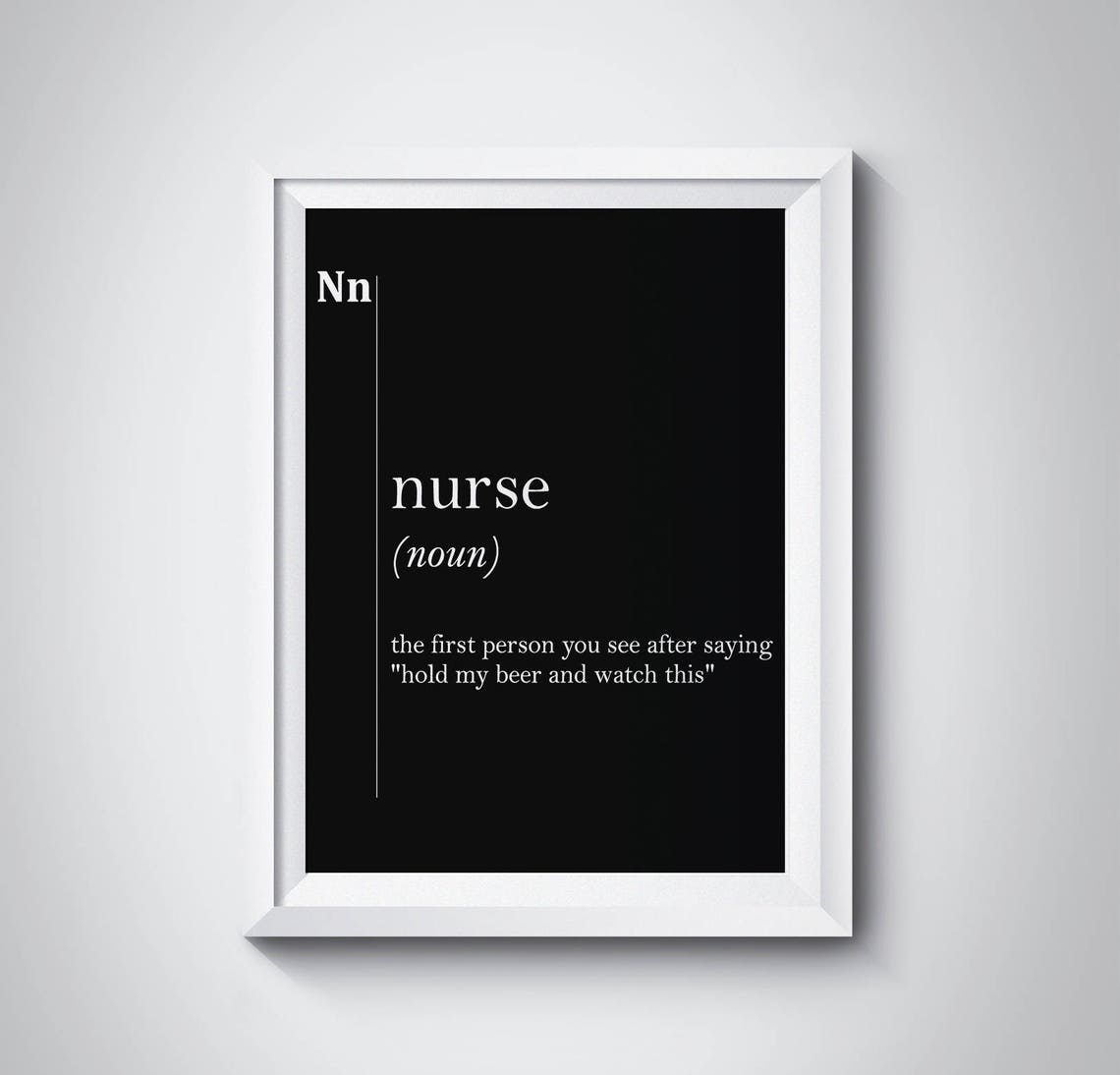Nurse Funny Dictionary Definition Typography Black Wall Poster
