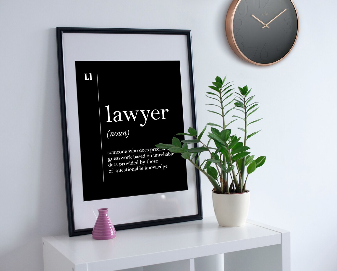 Lawyer Definition Lawyer Gift Attorney Gift Lawyer Poster Lawyer Office Decor Lawyer Art Lawyer Graduation Gift Law Gift Black And White - Image 2