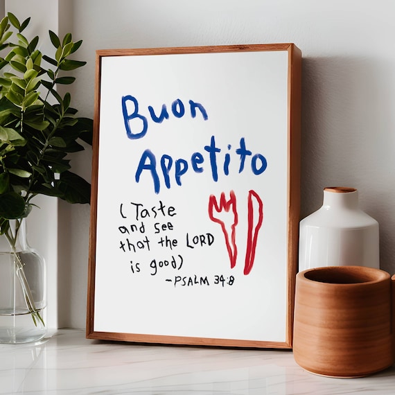 Buon Appetito Aesthetic Christian Wall Art Taste And See That The Lord Is Good Psalm 348 Modern Bible Verse Art Print Retro Kitchen Poster