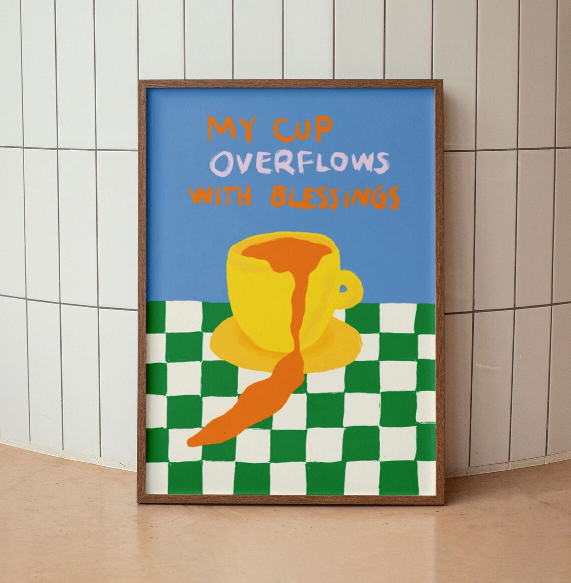 My Cup Overflows With Blessings Psalm 23:5 Art Print - Image 3