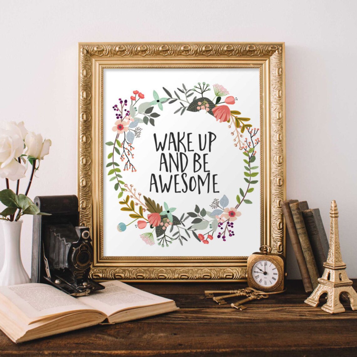 Wake Up And Be Awesome Quote Art Print