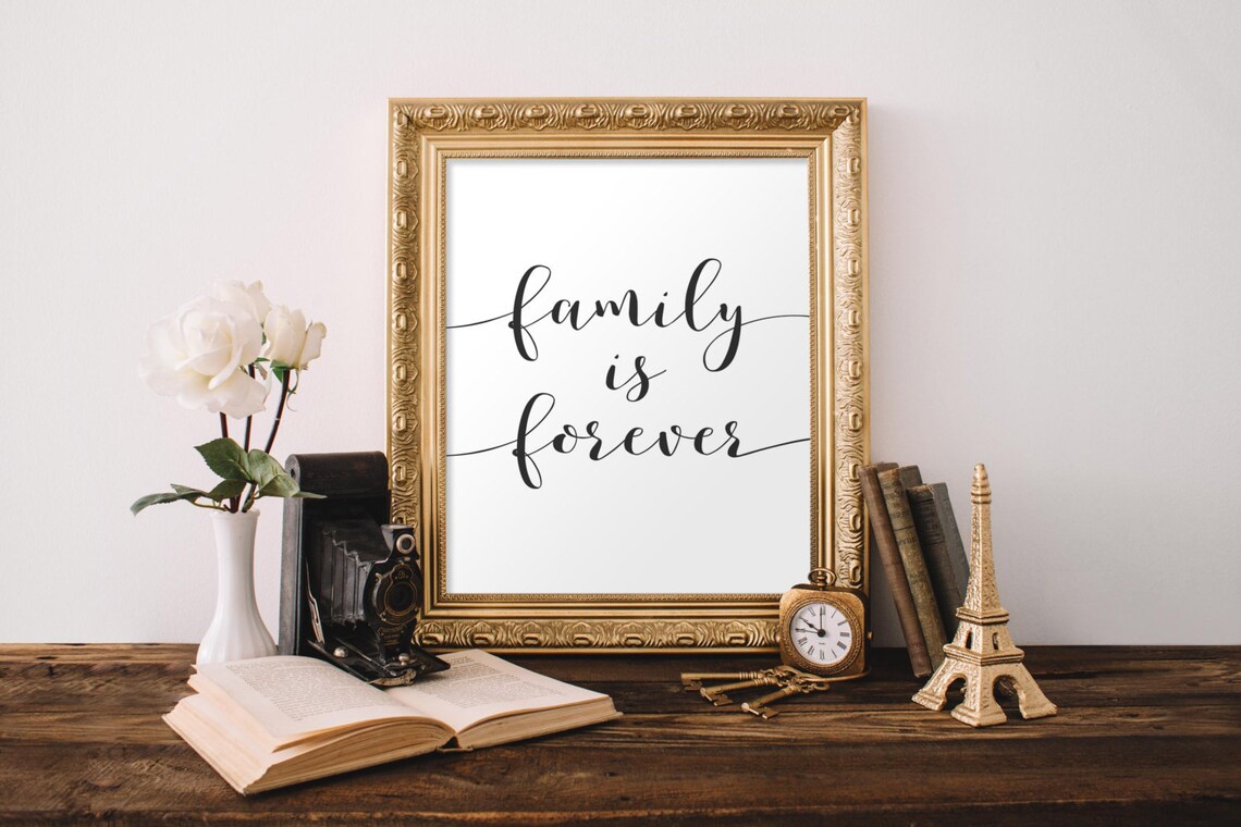 Family Is Forever Quote Art Print, Home Decor