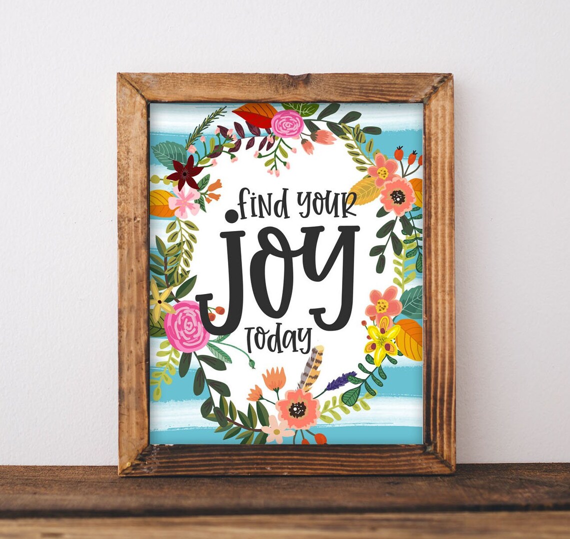 Find Your Joy Today Quote Art Print