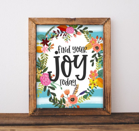 Find Your Joy Today Quote Art Print