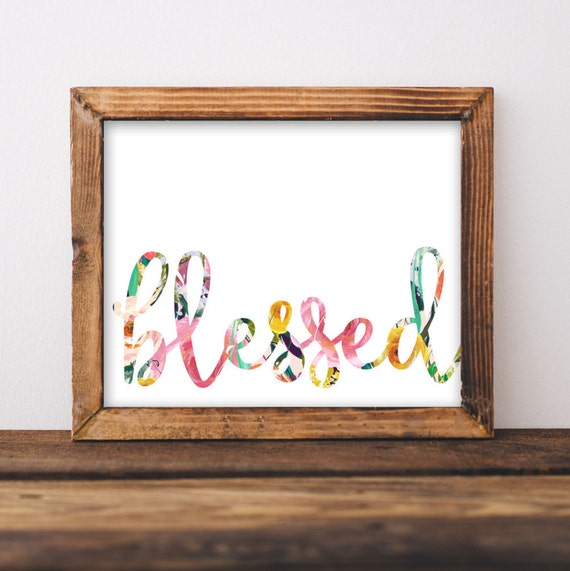Blessed Quote Floral Typography Art Print