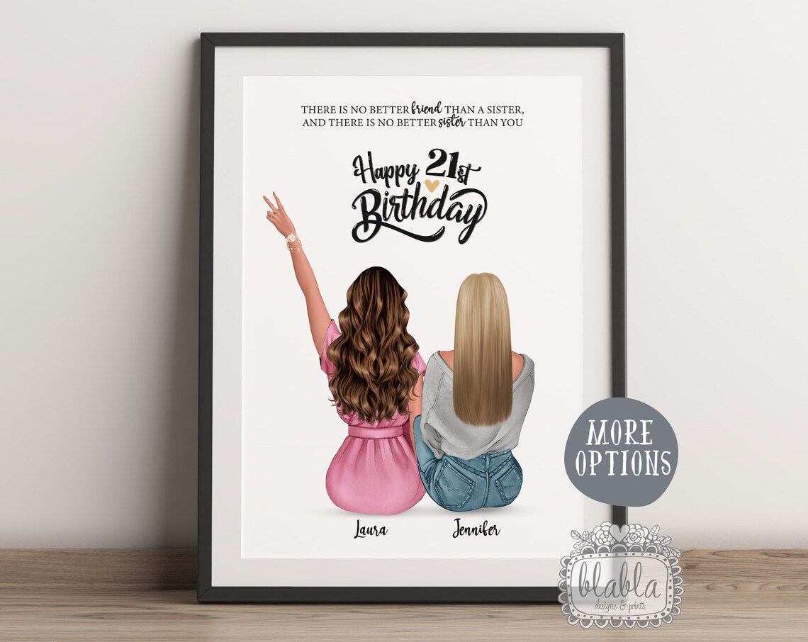 Sister Quote No Better Sister Than You Happy 21st Birthday Wall Art