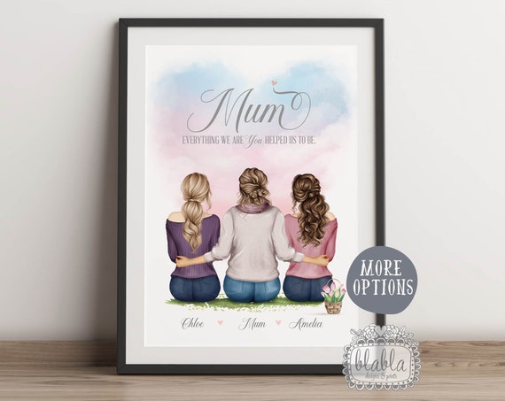 Gift For Mum Mother And Daughters Print Mothers Day Gift Personalised Mothers Day Poster Mothers Day Gifts Mothers Day Print
