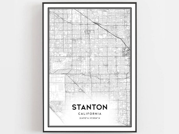 Stanton Map Print Poster Wall Art Ca City Street Decor Road Gift B1646