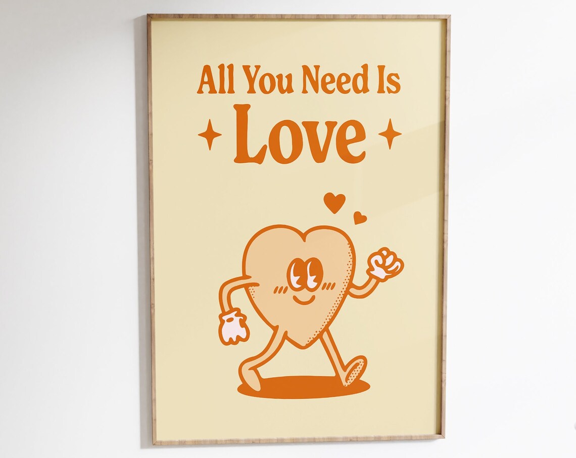 All You Need Is Love Retro Heart Orange Character Quote Poster