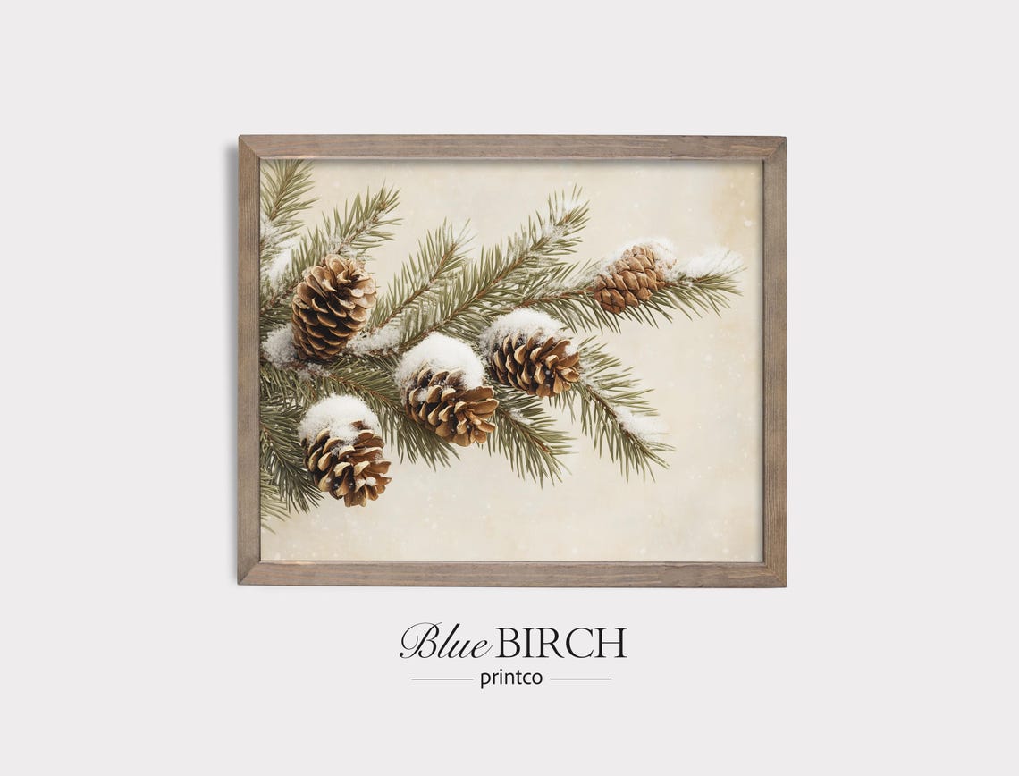 Snowy Pinecone Wall Art Rustic Christmas Botanical Pine Print Neutral Holiday Farmhouse Decor Cozy Winter Nature 133