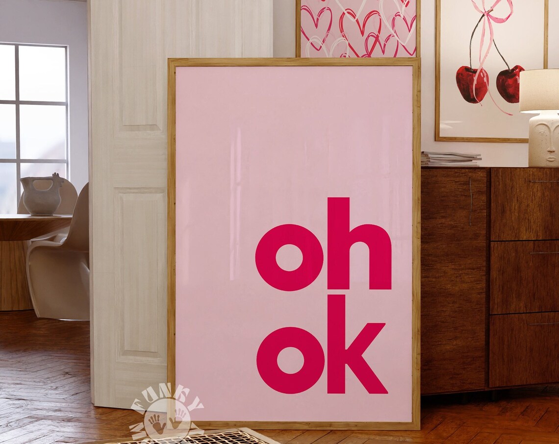 Oh Ok Poster, Trendy Modern Typography Print