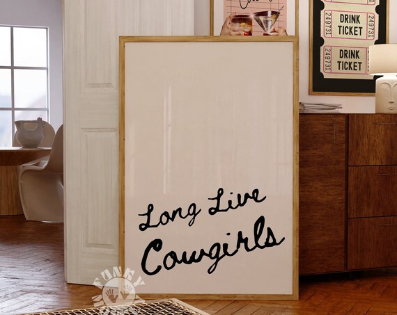 Long Live Cowgirls Black Handwritten Script Western Quote Poster