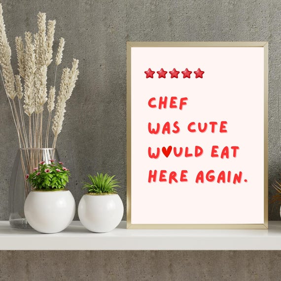 Chef Was Cute Kitchen Wall Art Cooking Print Minimalist Red Heart
