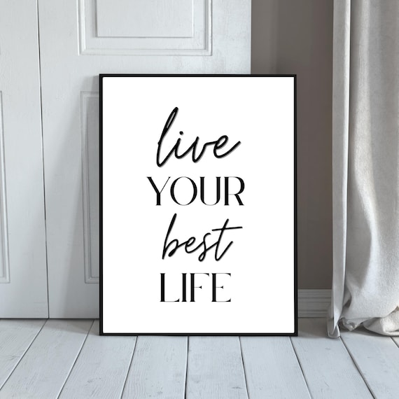 Live Your Best Life Bold Mixed Typography Motivational Quote Poster