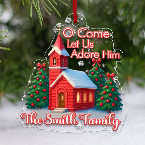O Come Let Us Adore Him Church Ornament The Smith Family Christmas Print