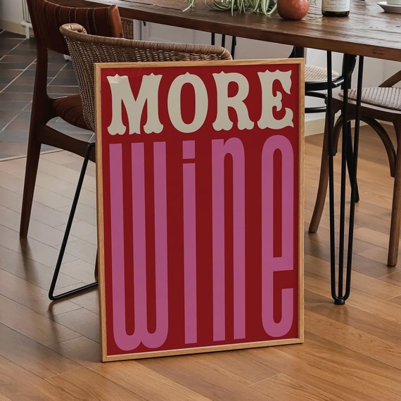 More Wine Poster Bold Kitchen Wall Art Retro Typography Print Colourful Wine Art Modern Home Bar Decor Fun Dining Room Poster Pink Art