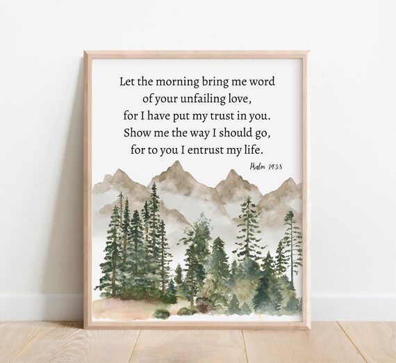 Psalm 143:8 Bible Verse Poster Mountain Pine Forest Watercolor Gift Art