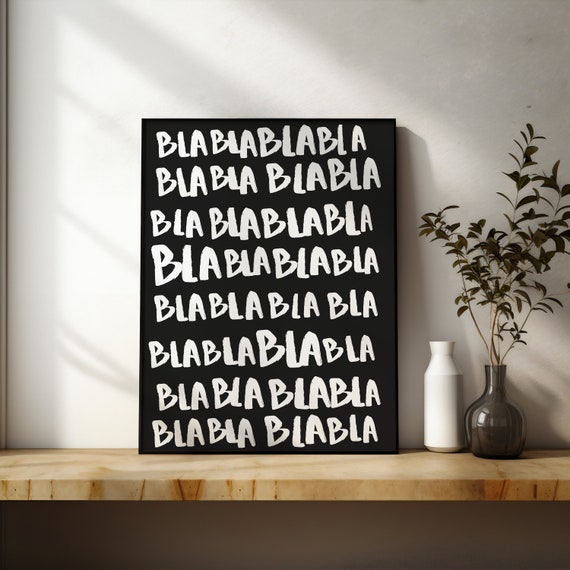Bla Poster Blah Wall Art Living Room Funky Decor Funny Trendy Office Typography Black And White