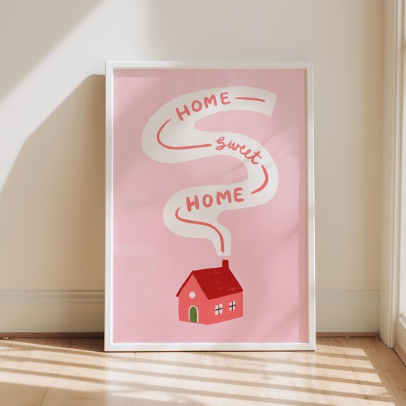 Home Sweet Home Pink Cottage Hand Lettered Quote Housewarming Poster