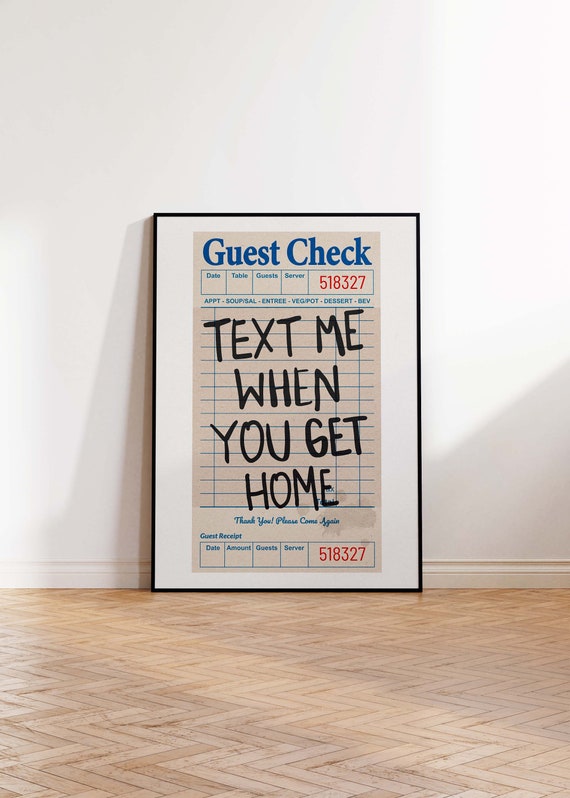 Guest Check Print Text Me When You Get Home Poster Preppy Apartment Decor Retro Bar Cart Art Beige Black Funky Teen Wall Art Print
