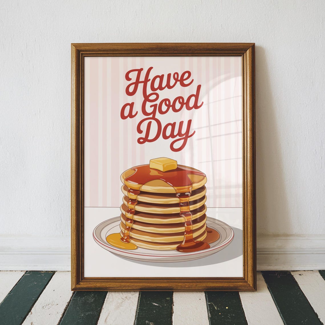Have A Good Day Pancake Stack Retro Diner Breakfast Wall Art
