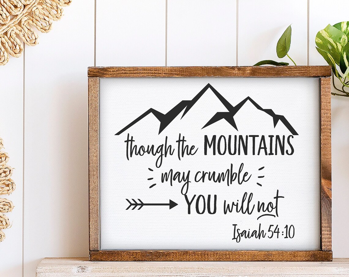 Isaiah 54:10 Mountains May Crumble Art Print - Image 3