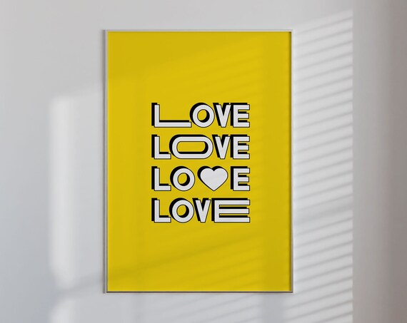 Love Heart Typography Bright Yellow Bold Love Quote Pop Art Poster