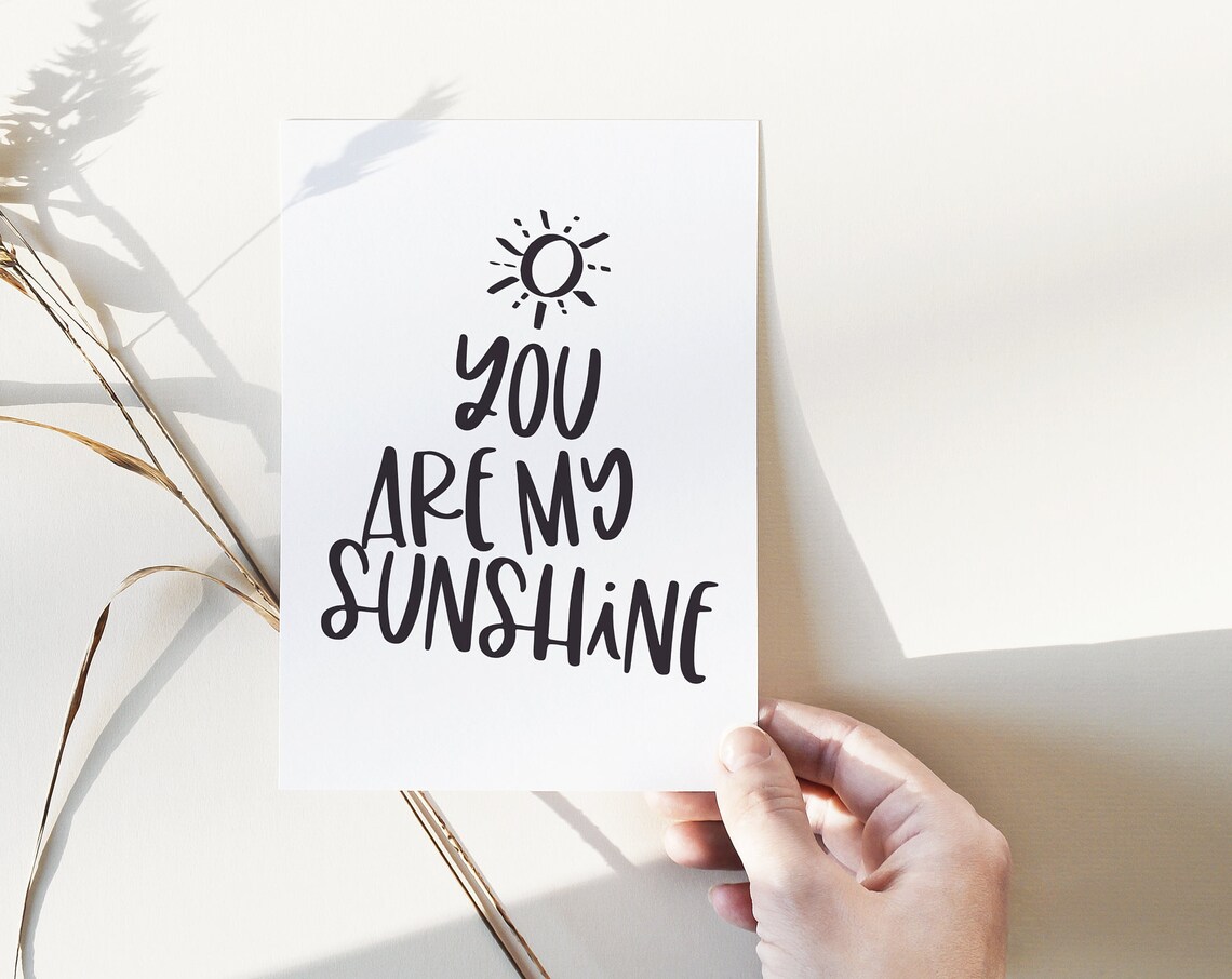 You Are My Sunshine Greeting Card, Positive Quote