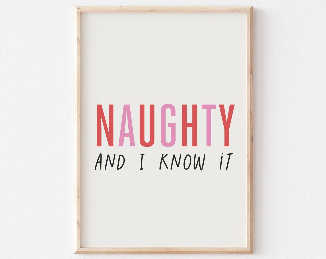 Naughty And I Know It Funny Christmas Quote Typography Poster