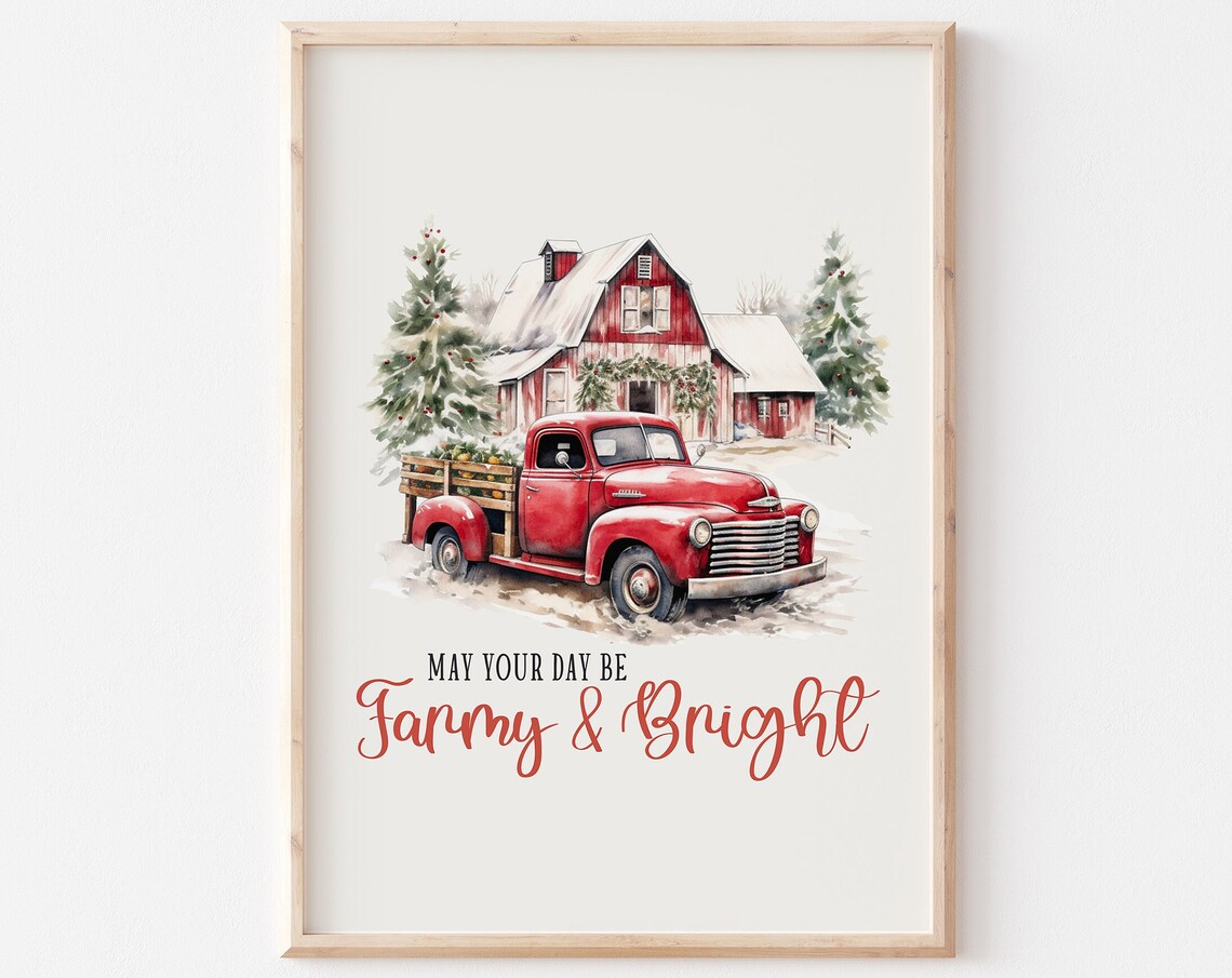 May Your Day Be Farmy And Bright Red Truck Farmhouse Christmas Poster