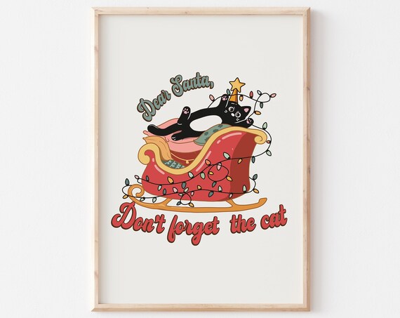 Dear Santa Don't Forget the Cat Sleigh Christmas Lights Poster