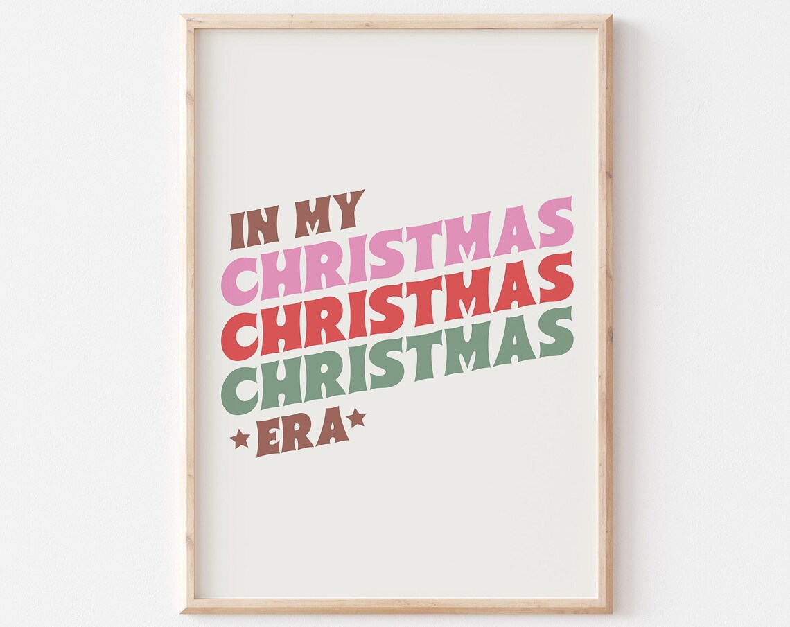In My Christmas Era Retro Stacked Typography Holiday Quote Poster